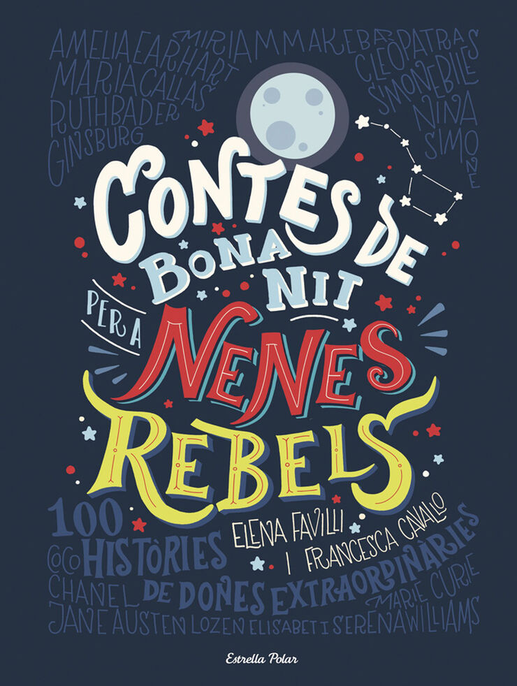 Contes de bona nit per a nenes rebels Contes de bona nit per a nenes rebels