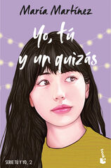 Yo, tú y un quizás Yo, tú y un quizás
