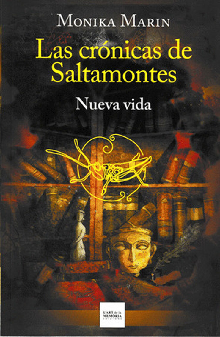 Nueva vida: Las crónicas de Saltamontes 3
