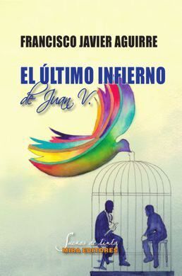 El &uacute;ltimo infierno de Juan V.
