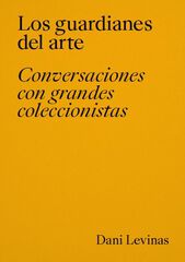 Los guardianes del arte Los guardianes del arte