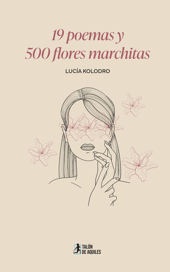 19 poemas y 500 flores marchitas