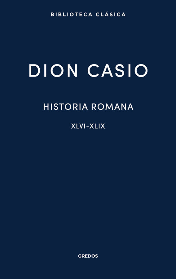 Historia romana III. Libros XLVI-XLIX