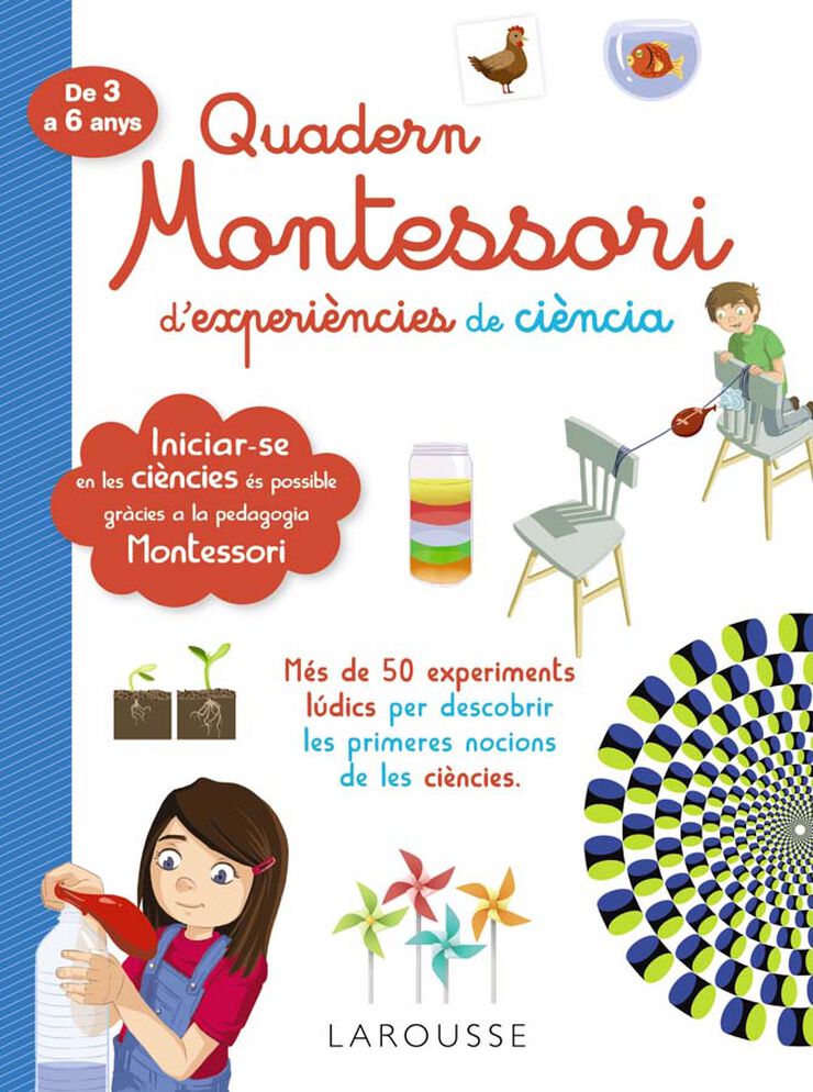 Quadern Montessori de Experiències de Ciència Larousse