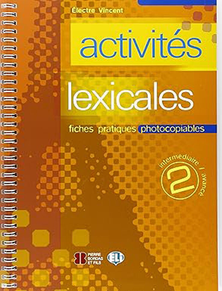 Activités lexicales. Intermédiaire 2