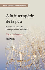 A la intempèrie de la pau A la intempèrie de la pau