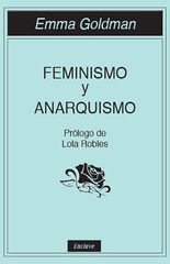 Feminismo y anarquismo Feminismo y anarquismo