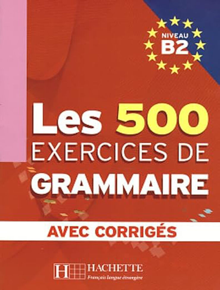 Les Exercices Grammaire B2 +Corrigés