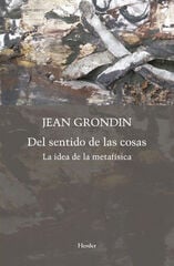DEL SENTIDO DE LAS COSAS DEL SENTIDO DE LAS COSAS
