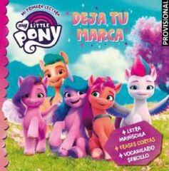 My Little Pony - Deja tu marca (Mi primera lectura) My Little Pony - Deja tu marca (Mi primera lectura)