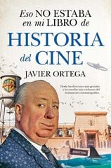 Eso no estaba en mi libro de historia del cine Eso no estaba en mi libro de historia del cine