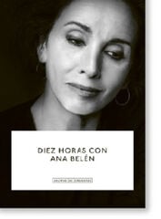 Diez horas con Ana Belén Diez horas con Ana Belén
