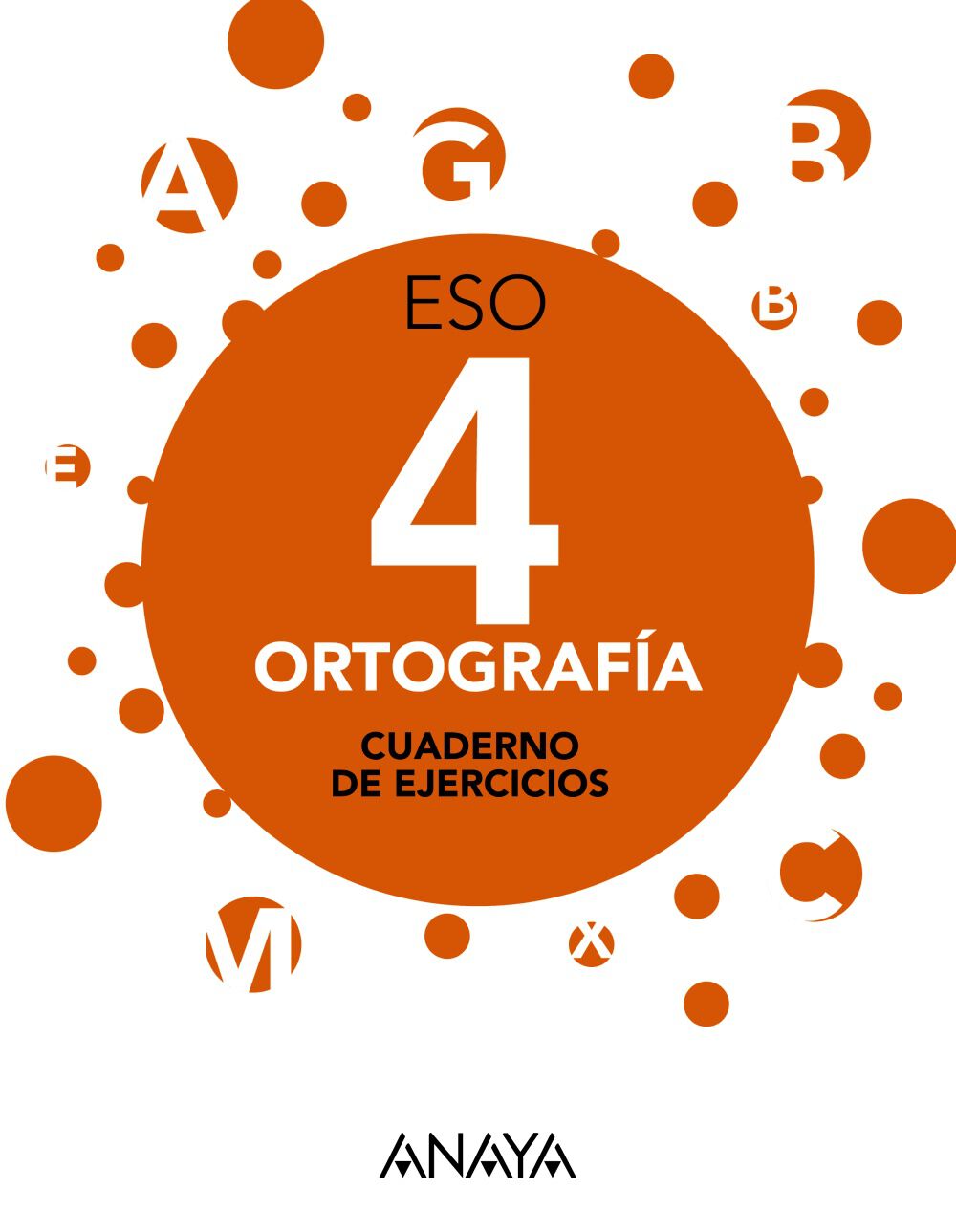 Ortograf&iacute;a 4&ordm; Eso Anaya