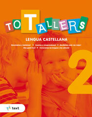 Lengua castellana 2 Tot Tallers Ed. Text Lengua castellana 2 Tot Tallers Ed. Text