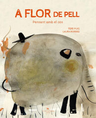 A flor de pell. Pensant amb el cos A flor de pell. Pensant amb el cos
