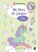 Los unicornios - Mi libro de juegos