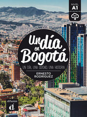 Un día en Bogotá Un día en Bogotá