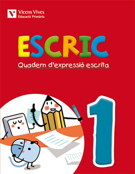 Escric 01 Expressi&oacute; Escrita 1r Prim&agrave;ria Vicens Vives