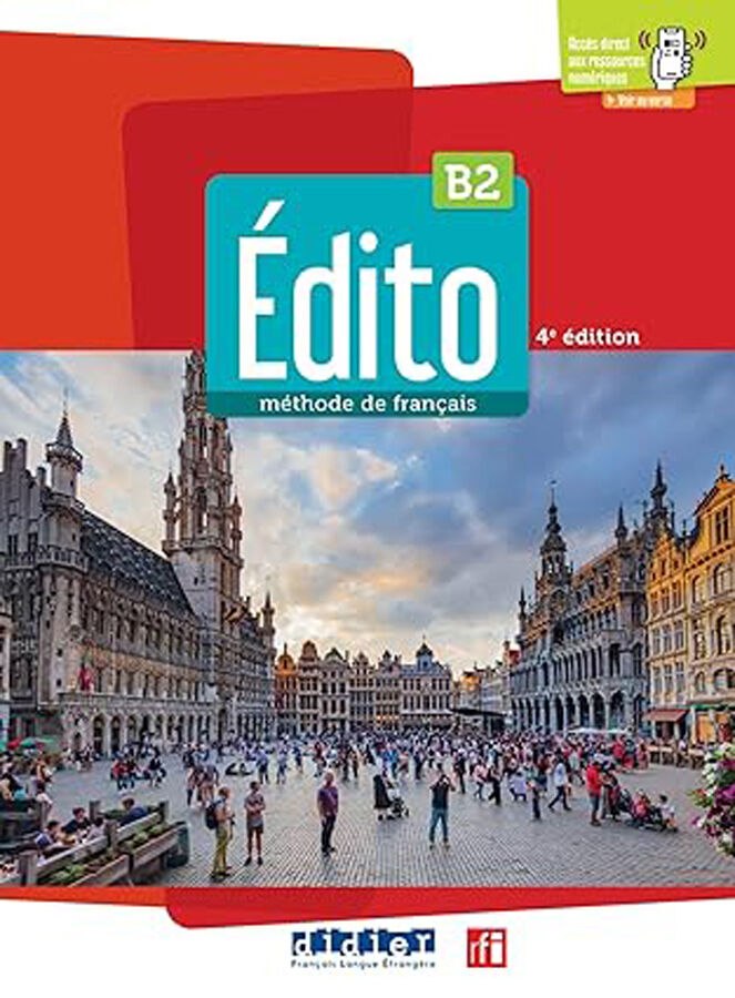 &Eacute;dito.&nbsp;Niveau B2. Livre &egrave;l&eacute;ve