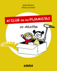 El Club de las Pijamistas 1. No molestar El Club de las Pijamistas 1. No molestar