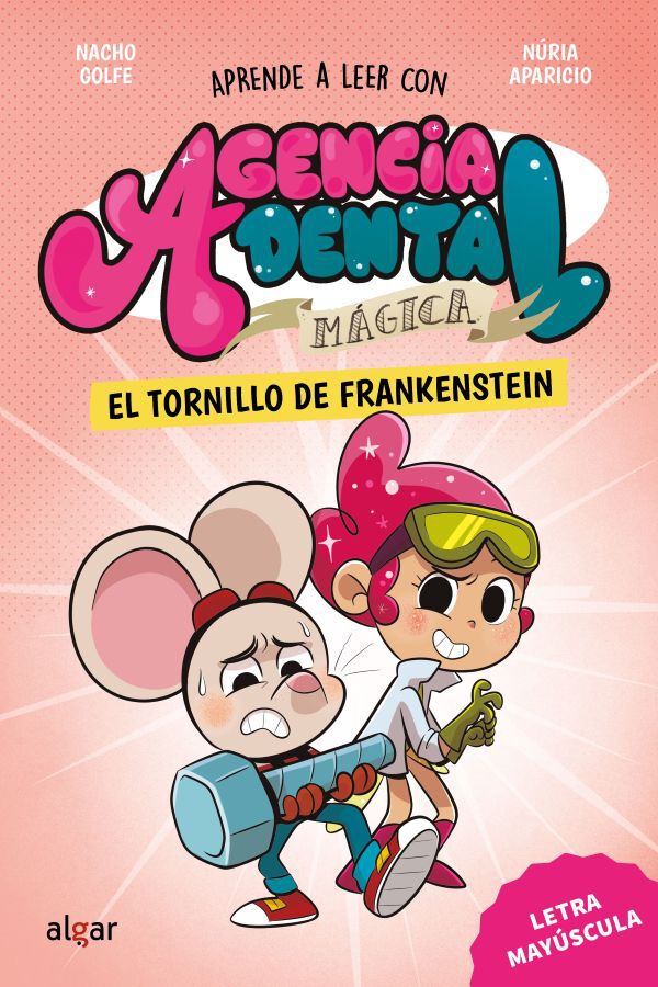 Agencia Dental M&aacute;gica 5. El tornillo de Frankenstein