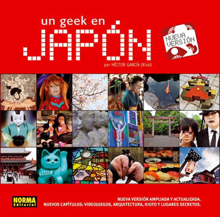 Geek en Japón (edición ampliada y revisada)