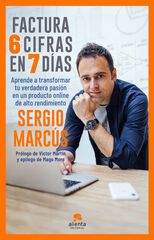 Factura 6 cifras en 7 días Factura 6 cifras en 7 días