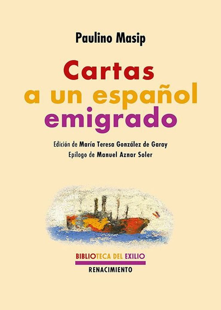 Cartas a un espa&ntilde;ol emigrado