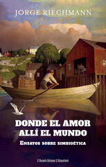 Donde el amor, allí el mundo Donde el amor, allí el mundo
