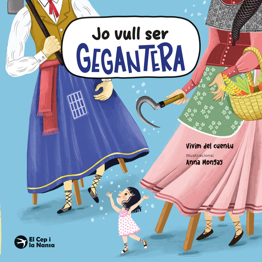 Jo vull ser gegantera