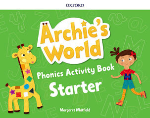 Archie'S World Start Phonics Ab Archie'S World Start Phonics Ab