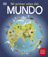 Mi primer atlas del mundo Mi primer atlas del mundo