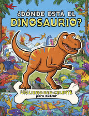 ¿Dónde esta el dinosaurio? ¿Dónde esta el dinosaurio?