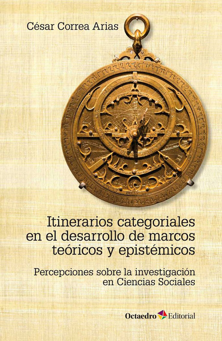 Itinerarios categoriales en el desarrollo de marcos teóricos y epistémicos