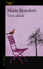 Vivir adrede Vivir adrede