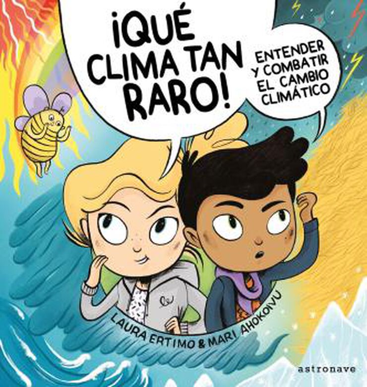 ¡Qué clima tan raro! El cambio climático