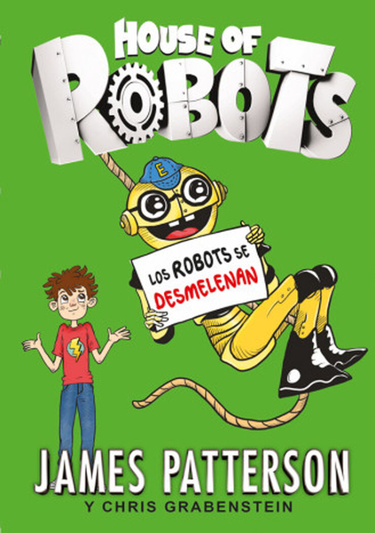 House of Robots 2. Los robots se desmelenan