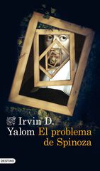 El problema de Spinoza El problema de Spinoza