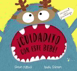 ¡Cuidadito con este bebé! ¡Cuidadito con este bebé!