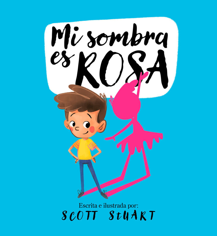 Mi sombra es rosa Mi sombra es rosa