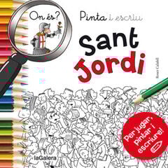 Pinta i escriu. On és Sant Jordi