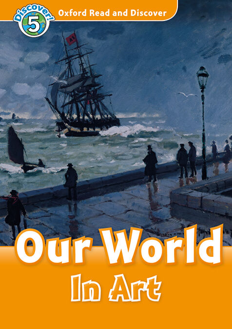 OUR WORLD IN ART Oxford LG 9780194022286