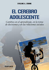 El cerebro adolescente El cerebro adolescente