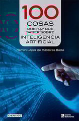 100 cosas que hay que saber sobre inteligencia artificial 100 cosas que hay que saber sobre inteligencia artificial