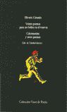 Veinte poemas para ser le&iacute;dos en el tranv&iacute;a. Calcoman&iacute;as y otros poemas