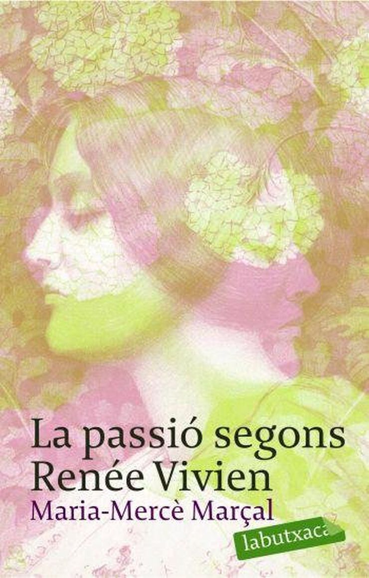 La  Passió segons Renée Vivien