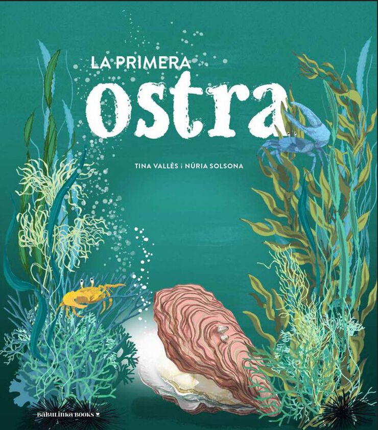 La primera ostra