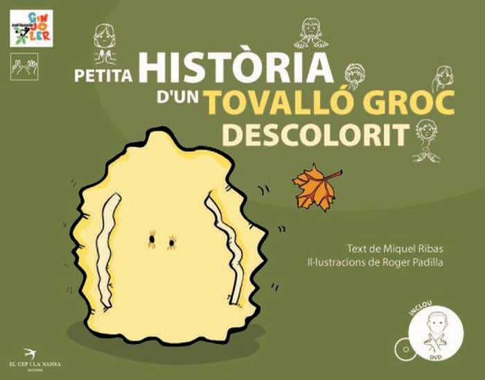Petita hist&ograve;ria d'un tovall&oacute; groc i desc