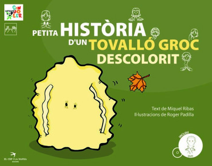 Petita hist&ograve;ria d'un tovall&oacute; groc i desc