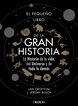El Pequeño Libro De La Gran Historia El Pequeño Libro De La Gran Historia